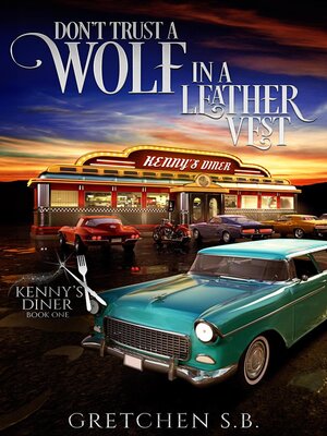 cover image of Don't Trust a Wolf in a Leather Vest